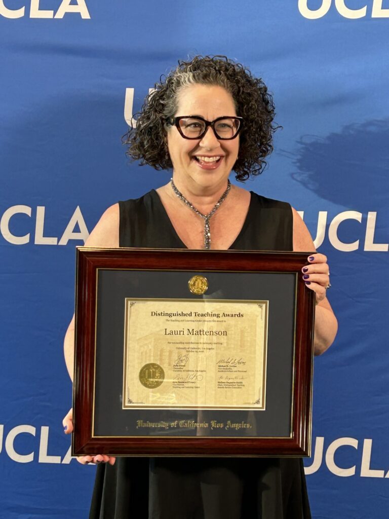 Writing Programs Senior Lecturer Lauri Mattenson honored with 2026 UCLA  Distinguished Teaching Award for "The Practice of Teaching"